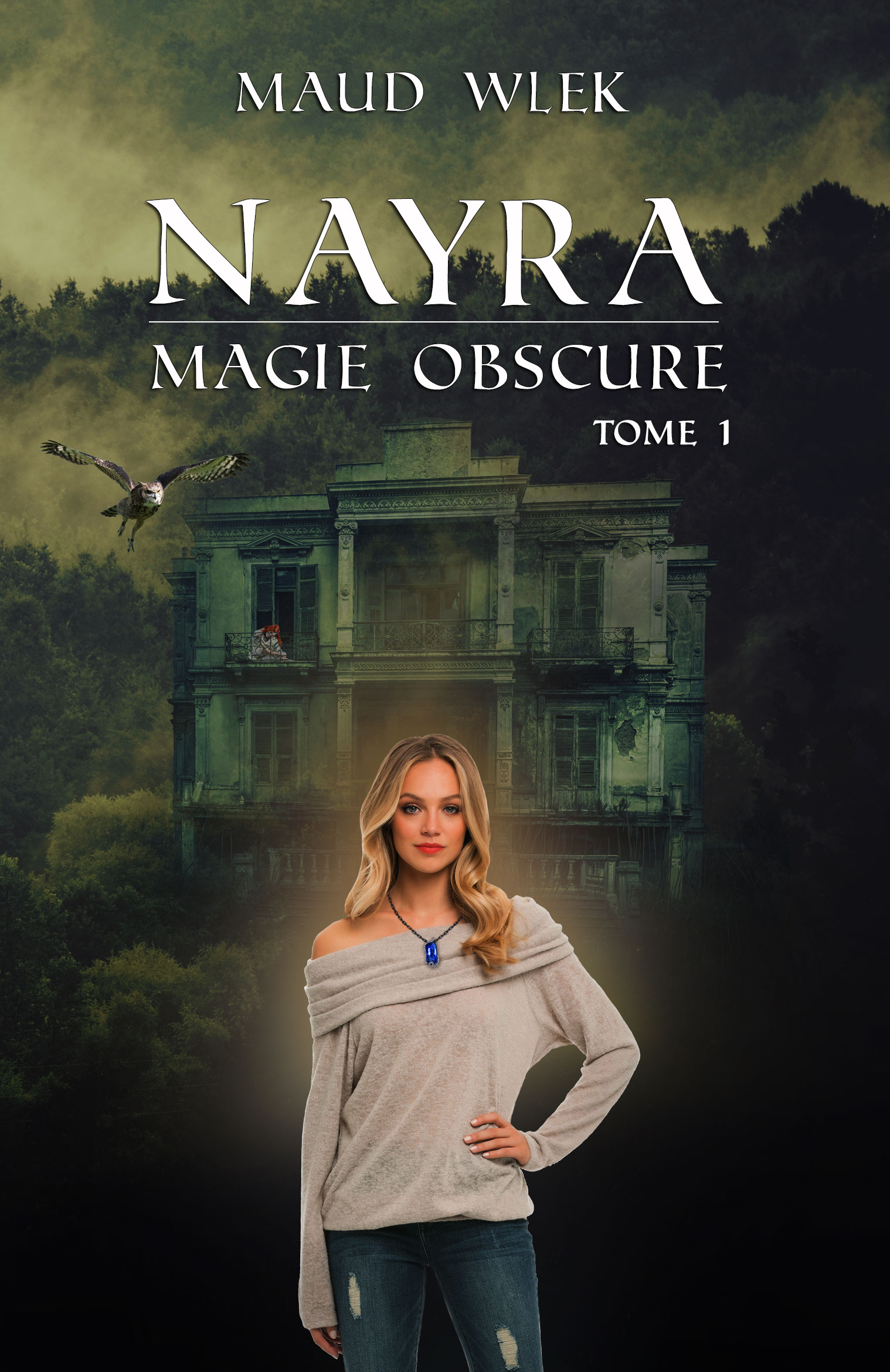 Nayra t.1 Magie Obscure
