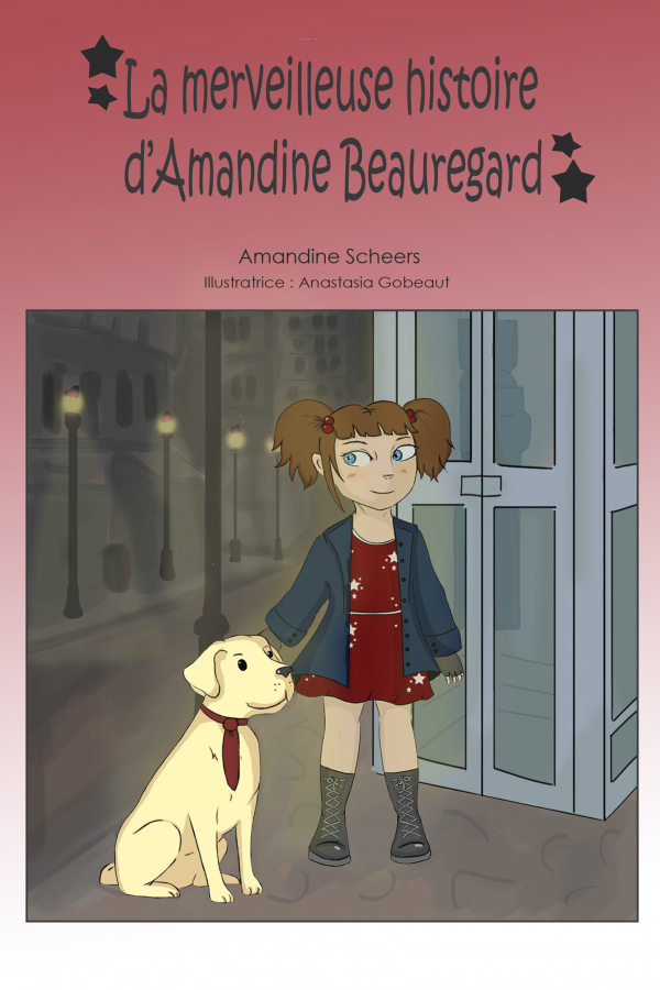 La merveilleuse histoire d’Amandine Beauregard