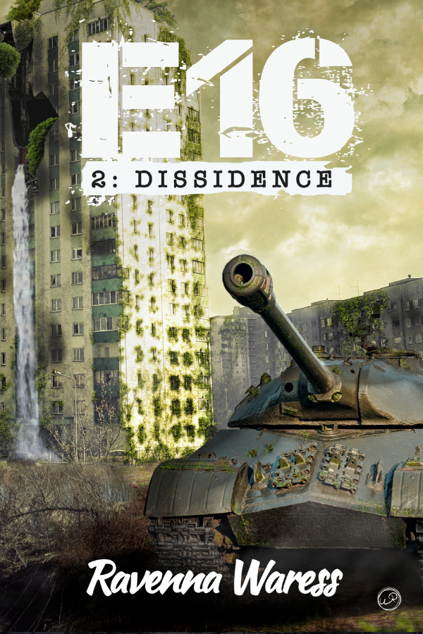 E16 – Tome 2 – Dissidence
